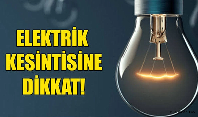 DİKKAT! ŞANLIURFA'DA GÜN BOYU ELEKTRİK OLMAYACAK