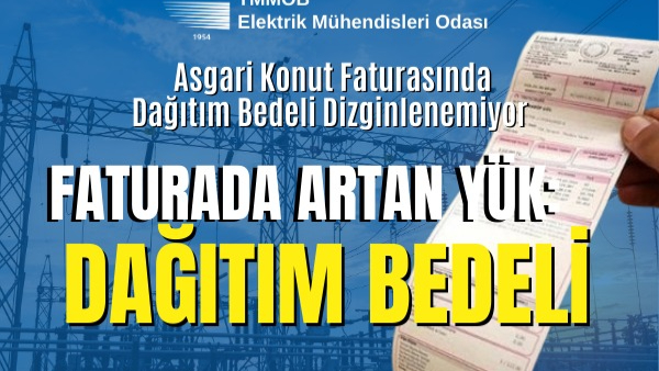 Elektrik Faturasının Yükü Dağıtım Bedeline Bindi