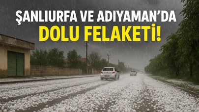 Şanlıurfa Ve Adıyaman’da Dolu Felaketi!