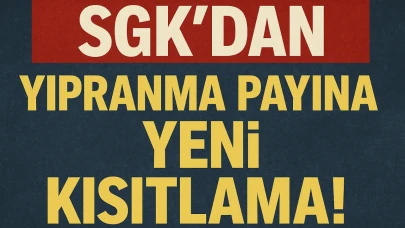 SGK’dan Yıpranma Payına Yeni Kısıtlama!