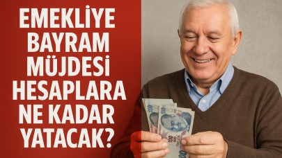 Emekliye Bayram Müjdesi Hesaplara Ne Kadar Yatacak?