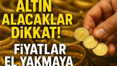 Altın Alacaklar Dikkat! Fiyatlar El Yakmaya Başladı!