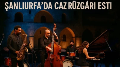 Şanlıurfa’da Caz Rüzgârı Esti!