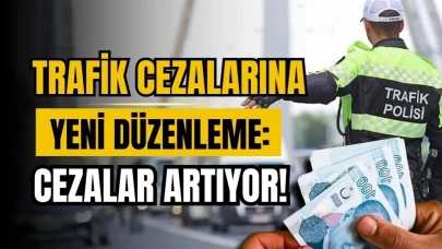 Trafikte Yeni Dönem: Cezalar 10 Katına Çıkabilir!