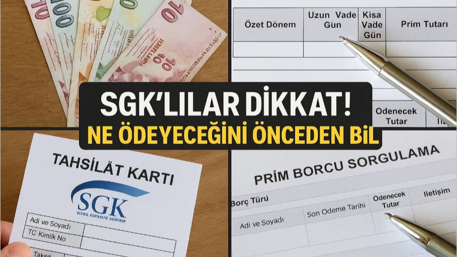SGK’lılar Dikkat! Ne Ödeyeceğini Önceden Bil