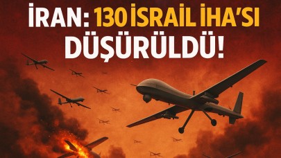 İran: 130 İşgalci İHA Düşürüldü!