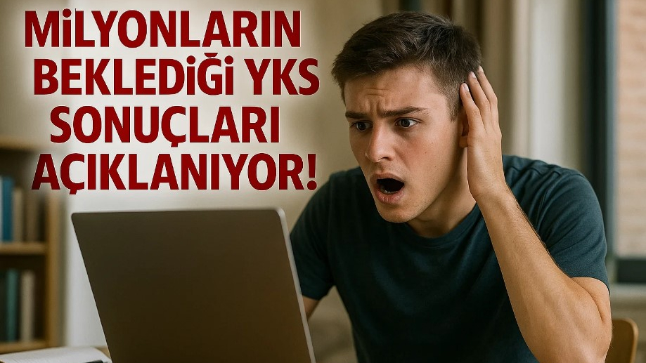 Milyonların Beklediği YKS Sonuçları Açıklanıyor!