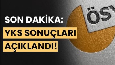 2025 YKS Tercih Sonuçları Açıklandı