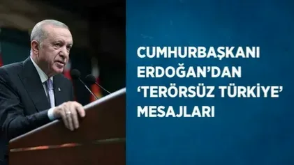 Erdoğan’dan ‘Terörsüz Türkiye’ Mesajı: Bedeli Ağır Olur