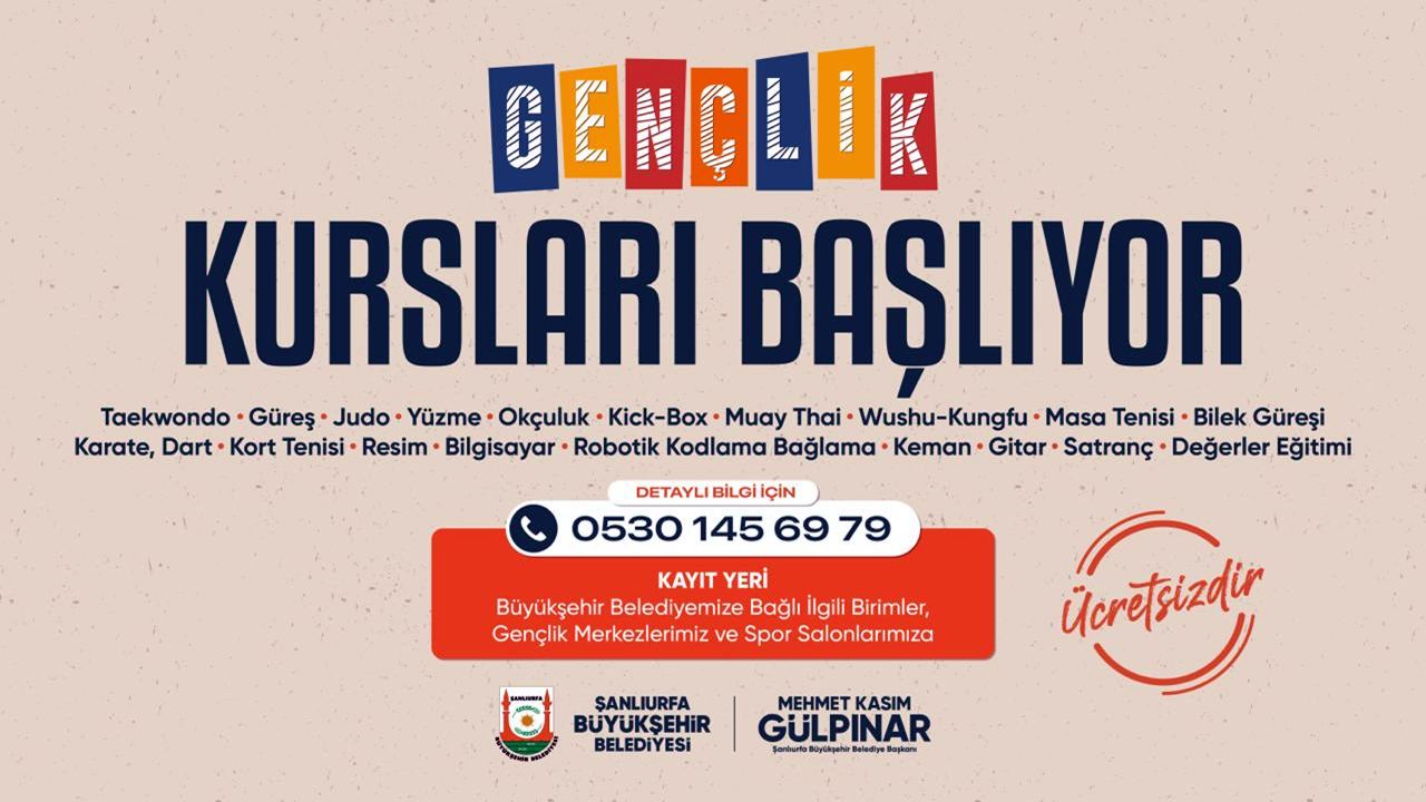 Şanlıurfa Büyükşehir Belediyesi’nin Gençlik Kursları Başlıyor