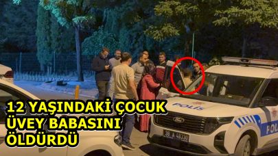 12 Yaşındaki Çocuk Üvey Babasını Öldürdü