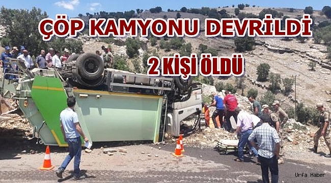 Adıyaman'da çöp kamyonu devrildi: 2 ölü, 1 yaralı