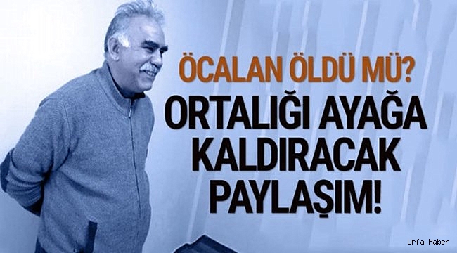 Abdullah Öcalan öldü mü? Son dakika!