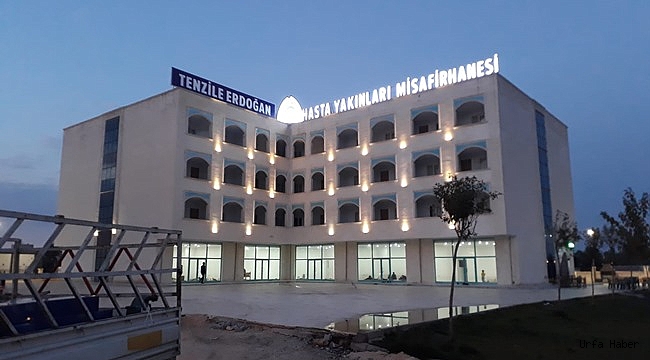 Hasta yakınları misafirhanesine Tenzile Erdoğan'ın ismi verildi