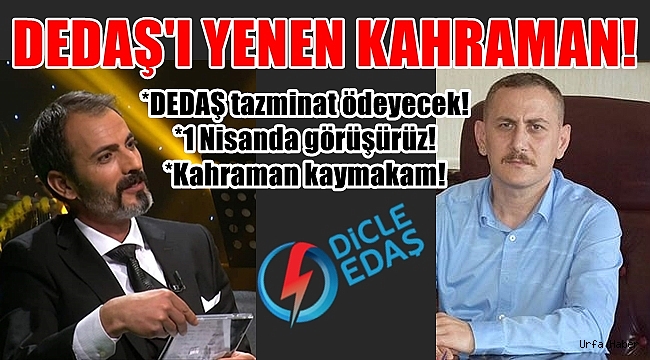 Kaymakam Urfa'da, DEDAŞ'ı Mahkum Ettirdi