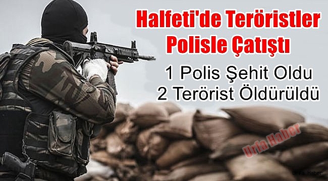 Urfa'da Terör Operasyonu: 1 Şehit