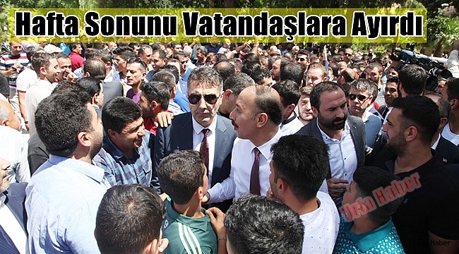 Hafta Sonunu Vatandaşlara Ayırdı