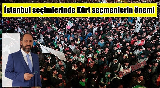 İstanbul seçimlerinde Kürt seçmenlerin önemi