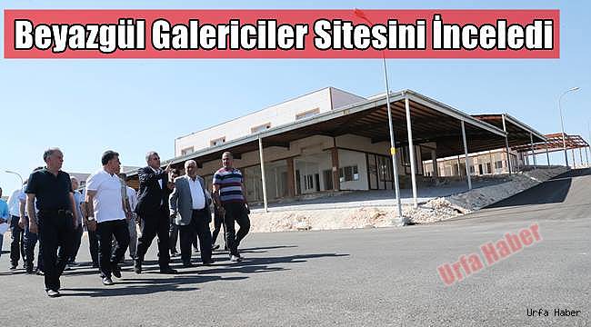 Beyazgül Galericiler Sitesini İnceledi