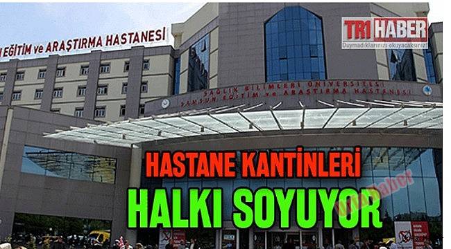 Hastahane Kantinleri Cep Yakıyor