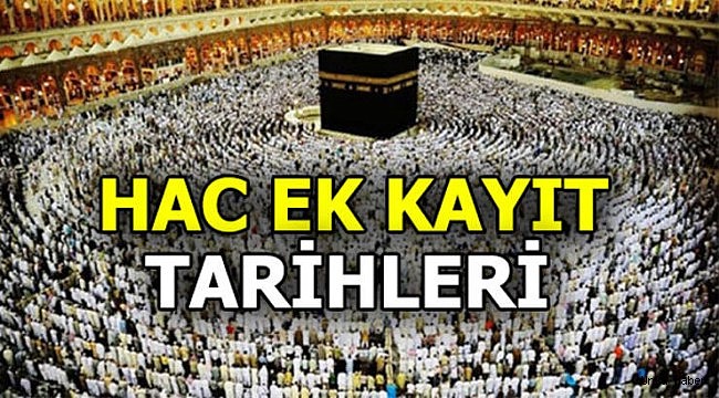​2020 Yılı Hac Ek Kayıtları Başladı...