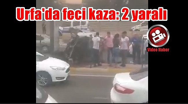 Urfa'da feci kaza: 2 yaralı