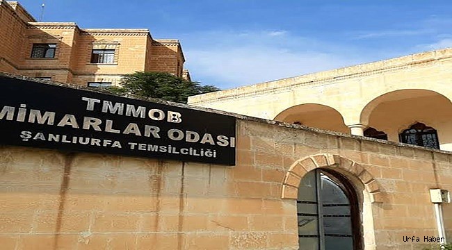 Urfa mimarlar odasından açıklama