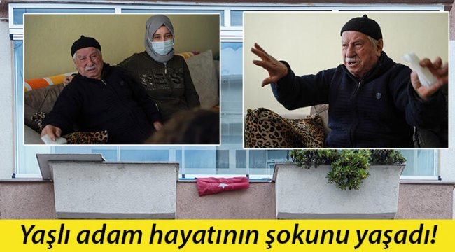 Aklına gelmeyen başına geldi… Yaşlı adam hayatının şokunu yaşadı! ‘Dünyam başıma yıkıldı’