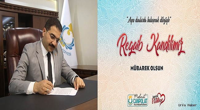 Başkan Canpolat'tan Regaib Kandili Mesajı