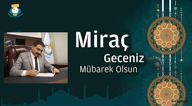 Başkan Canpolat: Miraç Kandilimiz Mübarek Olsun