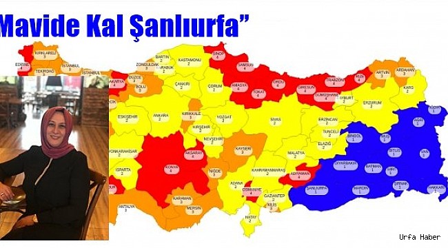 “Mavide Kal Şanlıurfa”