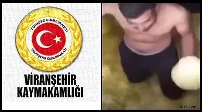 Viranşehir Kaymakamlığından 'skandal' görüntülere yalanlama