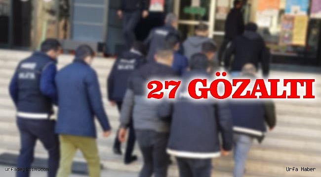 Şanlıurfa'da torbacı operasyonu!