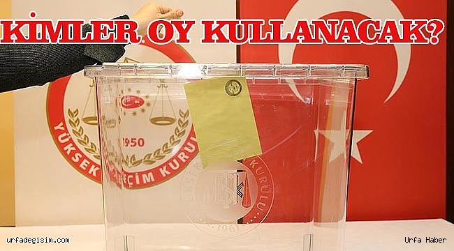 Şanlıurfa'da yarın seçim var!