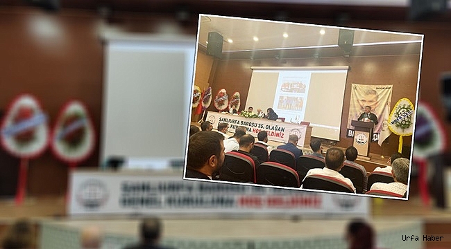 Urfa Barosunda genel kurul başladı!