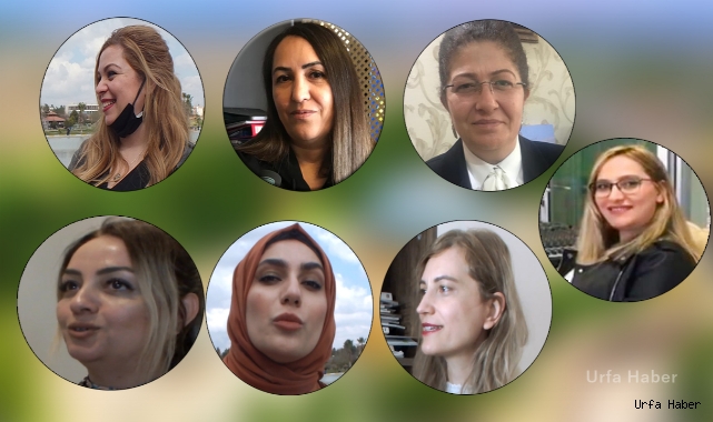 Urfa’da kadınların gözü ile 8 Mart