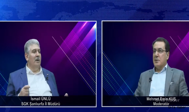 SGK Müdürü Ünlü, Ruha TV’ye konuk oldu