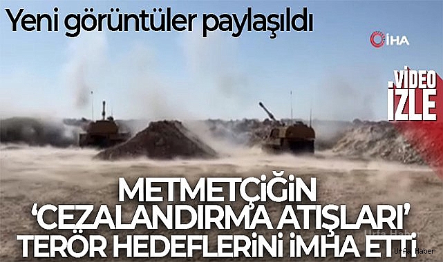 Mehmetçiğin 'cezalandırma atışları' terör hedeflerini imha etti