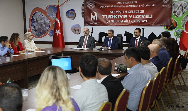 AİLE ÇALIŞTAYI ŞANLIURFA'DA YAPILDI