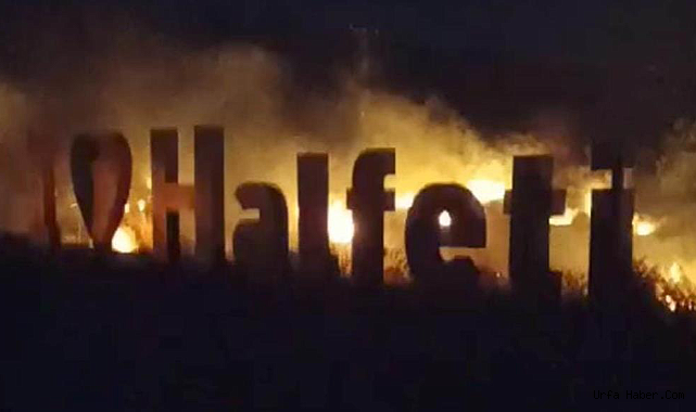 HALFETİ'Yİ ADETA ALEVLER YUTTU