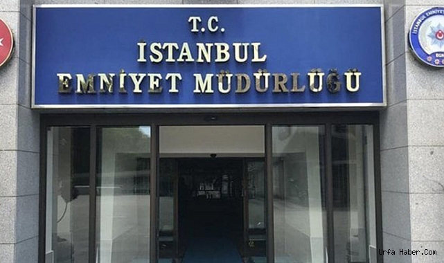 İSTANBUL EMNİYET MÜDÜRLÜĞÜNDE ATAMALAR