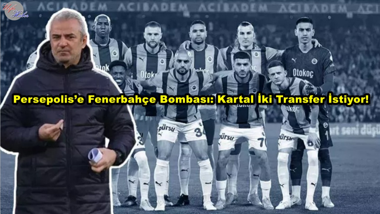 Persepolis’e Fenerbahçe Bombası