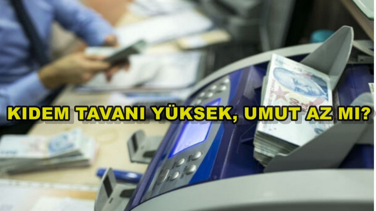 Kıdem Tavanı Yüksek, Umut Az mı?