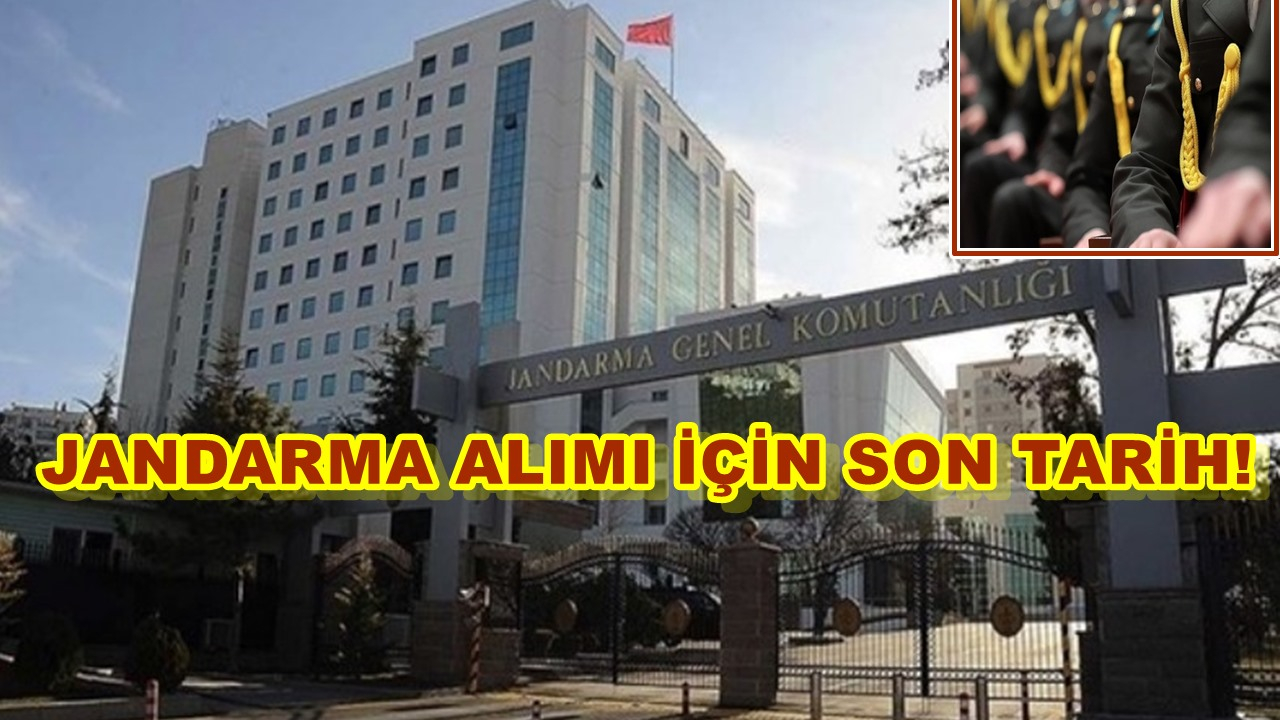 Jandarma Alımı İçin Son Tarih!
