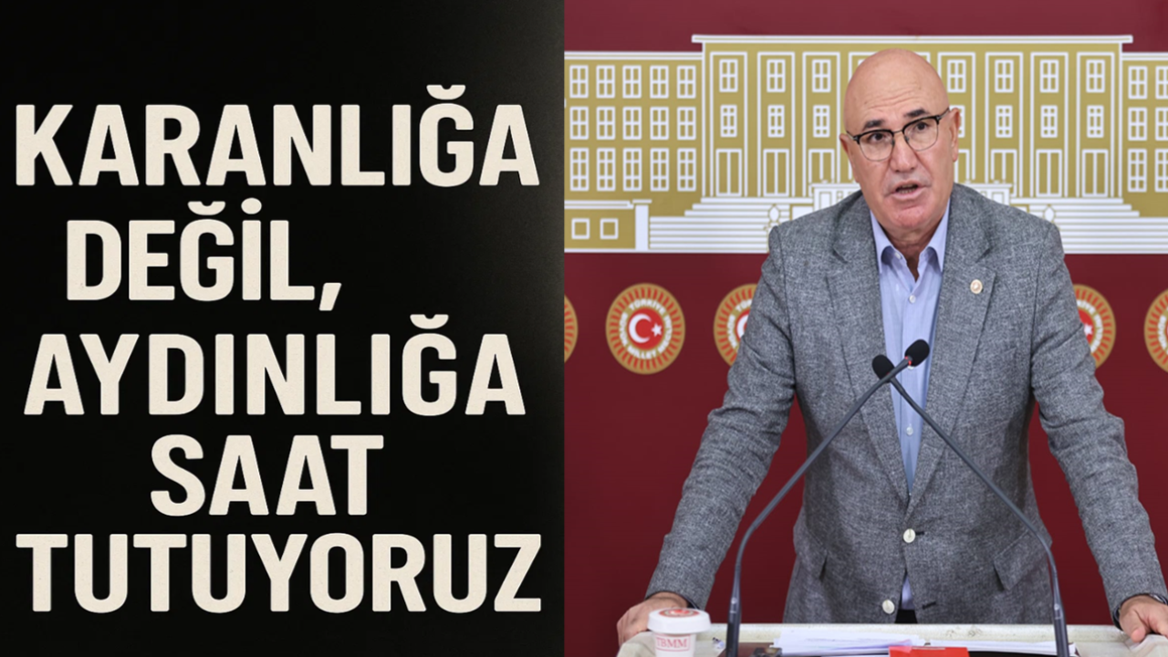 Karanlığa Değil, Aydınlığa Saat Tutuyoruz