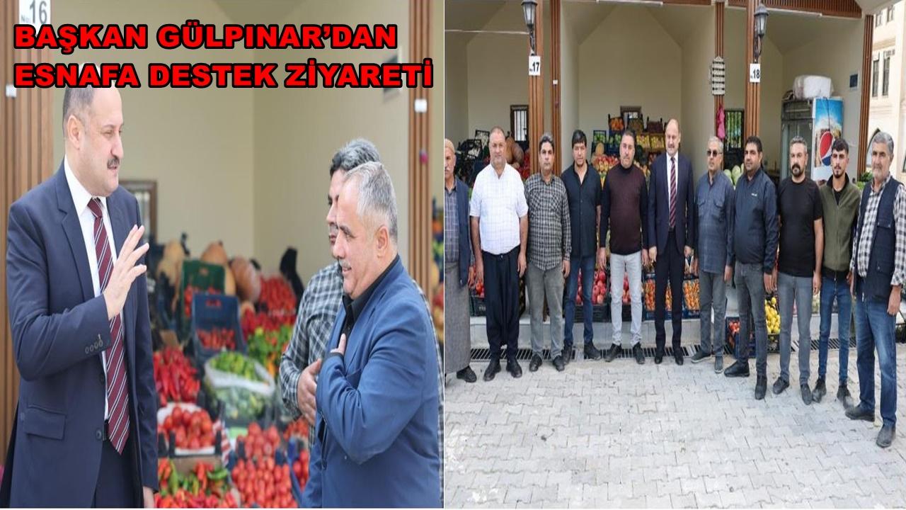 Başkan Gülpınar’dan Esnafa Destek Ziyareti