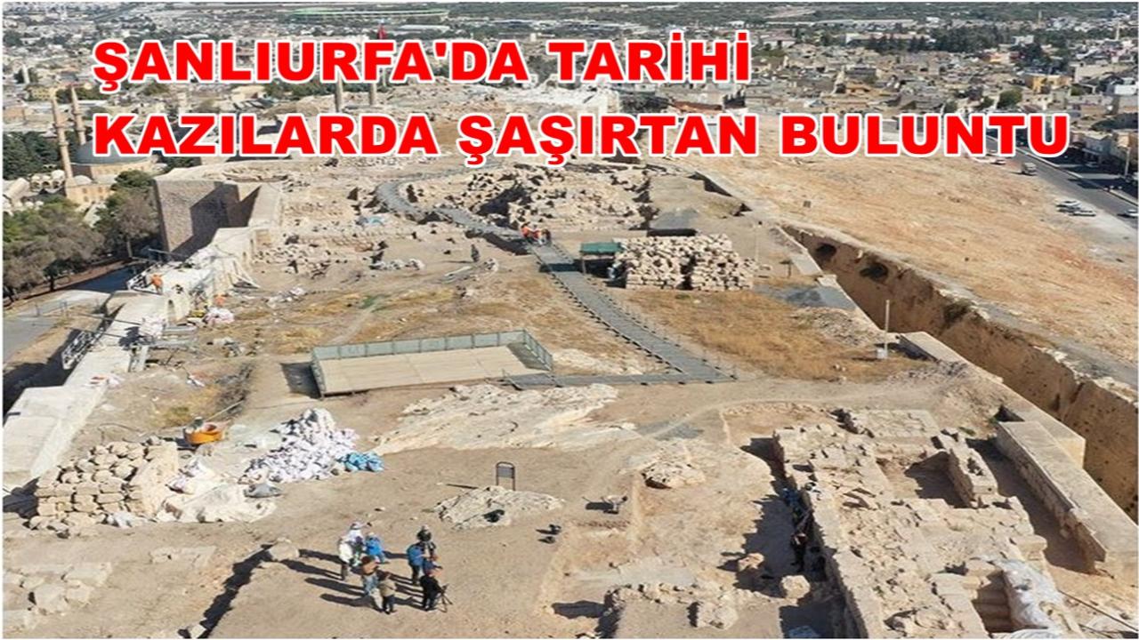 Şanlıurfa'da Tarihi Kazılarda Şaşırtan Buluntu