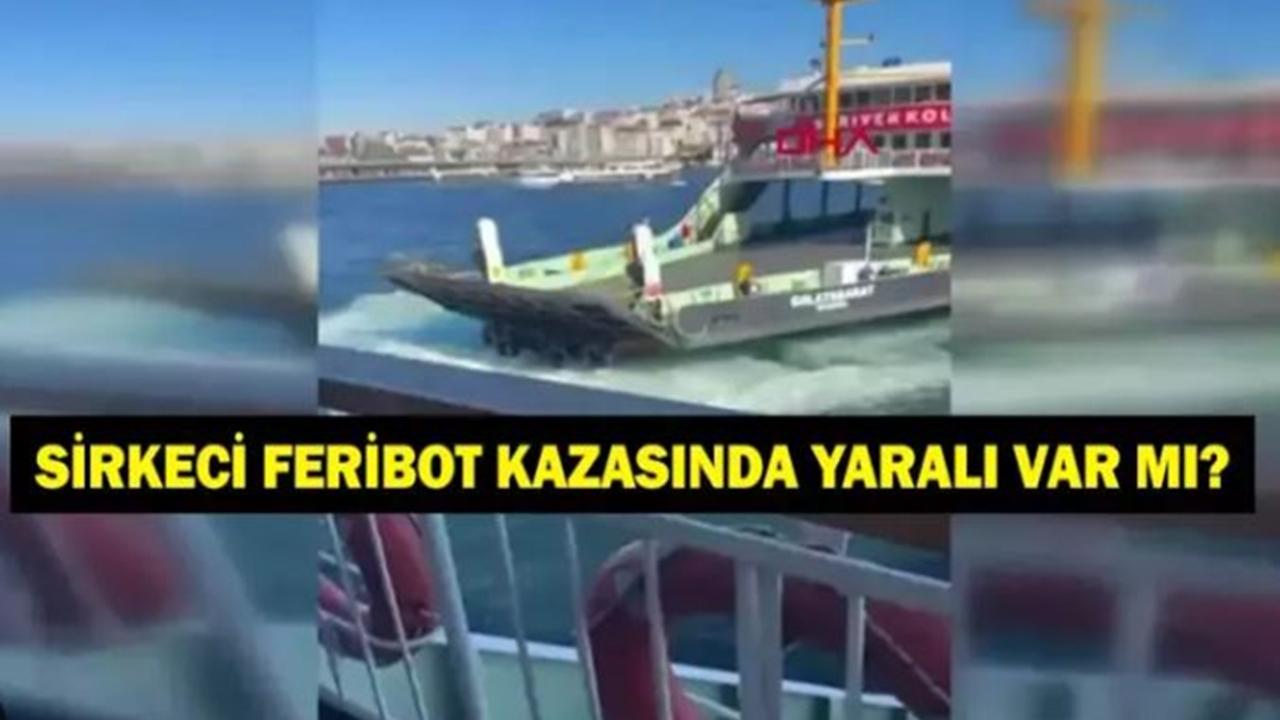 Sirkeci'de Feribot Kazası Meydana Geldi