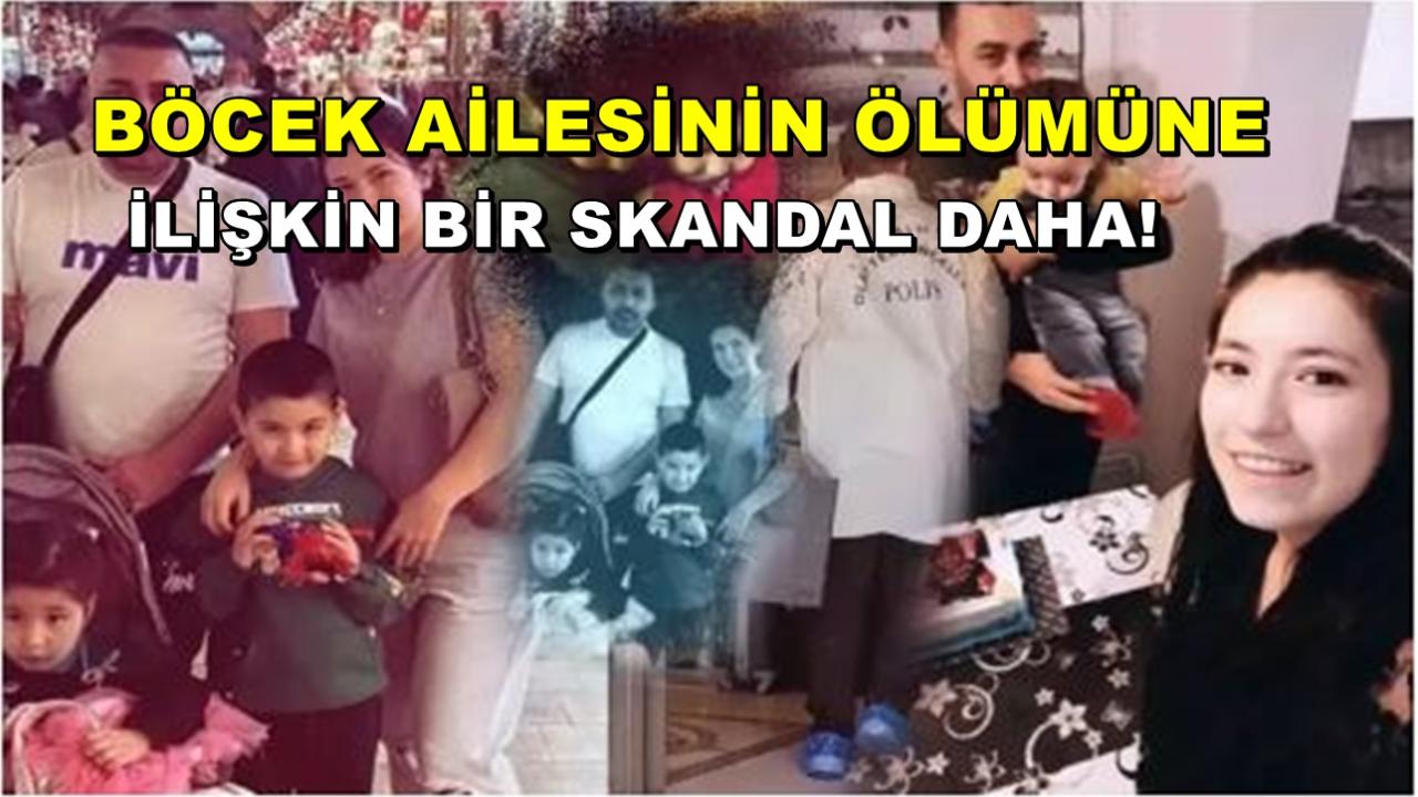 Böcek Ailesinin Ölümüne İlişkin Bir Skandal Daha!