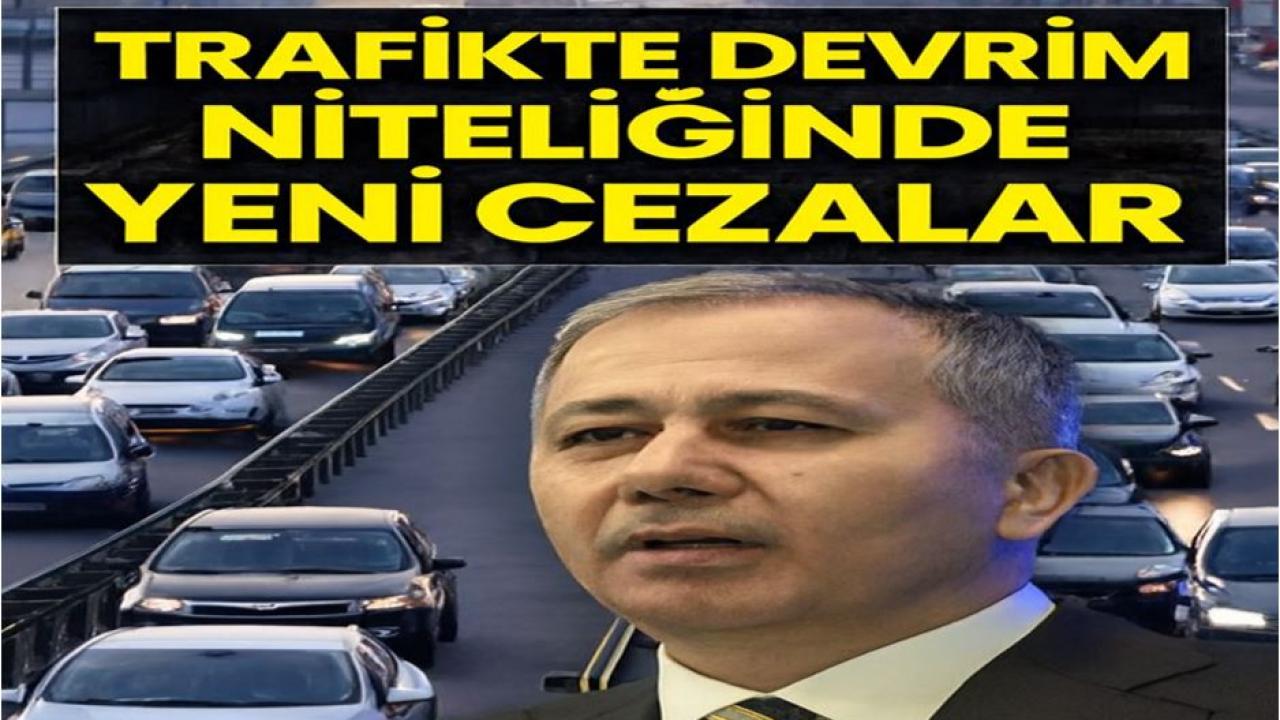 Trafikte Devrim Niteliğinde Yeni Cezalar